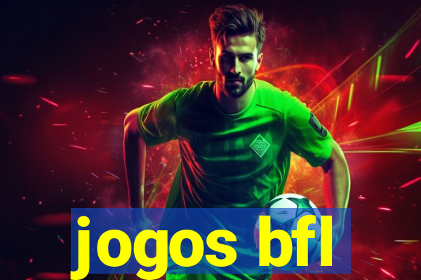 jogos bfl